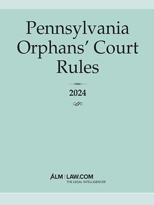 cover image of Pennsylvania Orphans' Court Rules